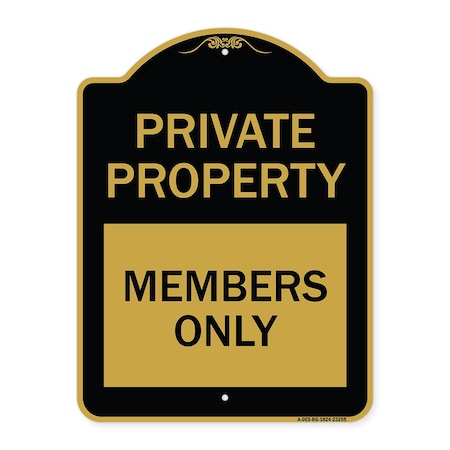 Signmission Designer Series Private Parking Members Only, Black & Gold Aluminum Sign, 18" x 24", BG-1824-23255 A-DES-BG-1824-23255